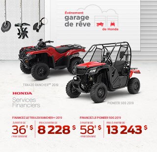 Bannière Honda Dream Garage. Image de l'intérieur du garage, des outils sur des panneaux perforés, des génératrices, une tondeuse à gazon, une souffleuse à neige et une pompe à eau en arrière-plan. Logo Garage de rêve. Paiement hebdomadaire TRX420 Rancher (Rouge) 2019 36 $ | Paiement hebdomadaire du Pioneer 500 (Rouge) 2019: 58 $. Financement faible de 5,49% sur 60 mois sur certains modèles "et logo Honda Financial Services.