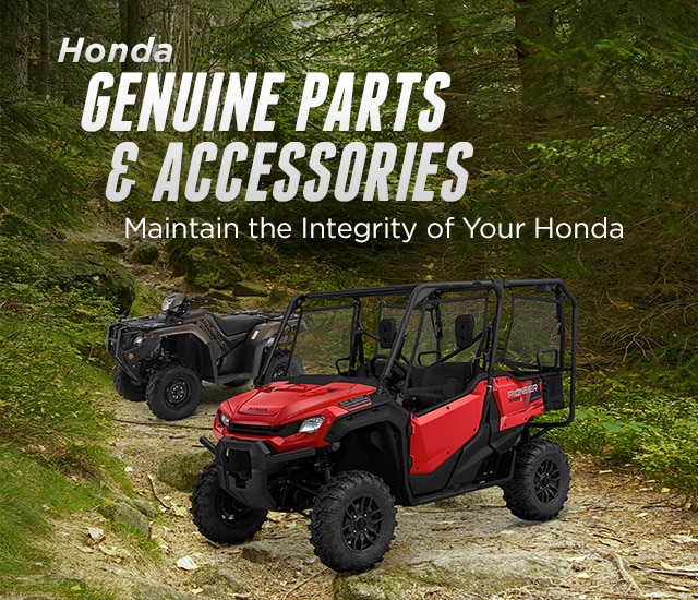 Honda Genuine Parts and Accessories. Maintain the Integrity of your Honda. Two Honda products in the middle of the forest.